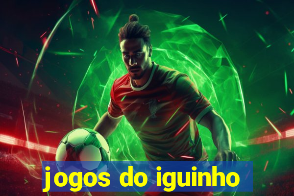 jogos do iguinho